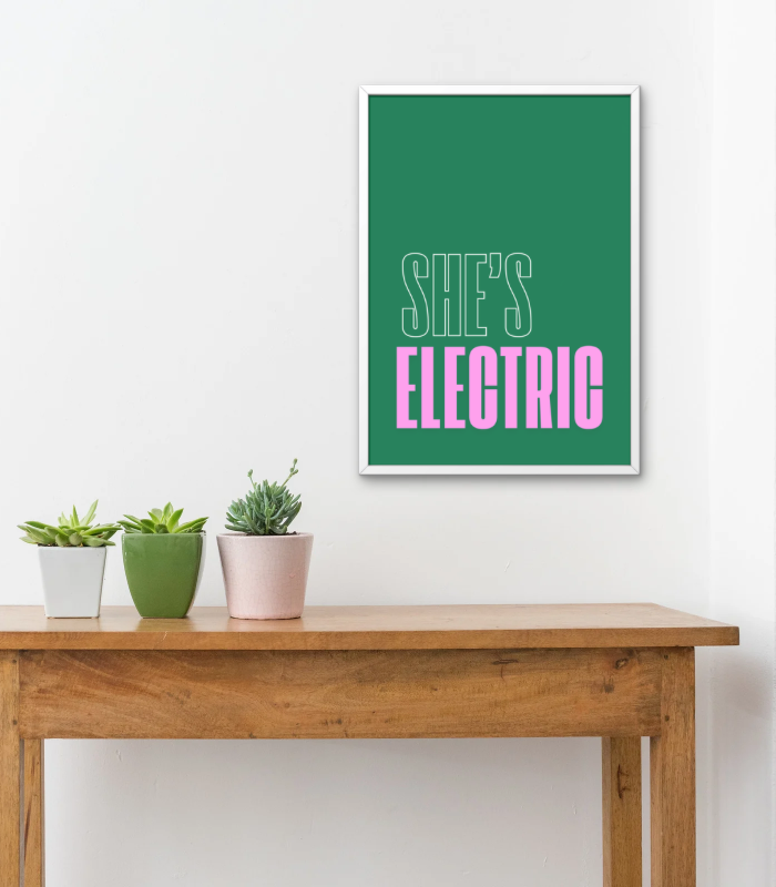 She’s Electric Wall Art Print | Bold Quote Home Décor