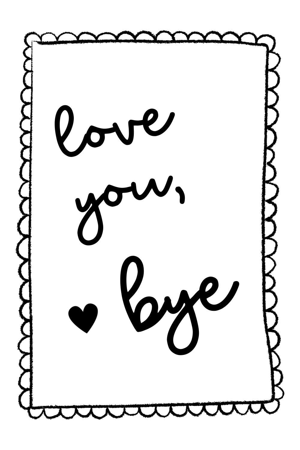 Love You, Bye Minimalist Black and White A4 Print