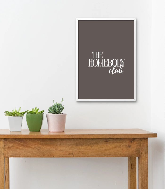 The Homebody Club Wall Art Print | Minimal Quote Home Décor