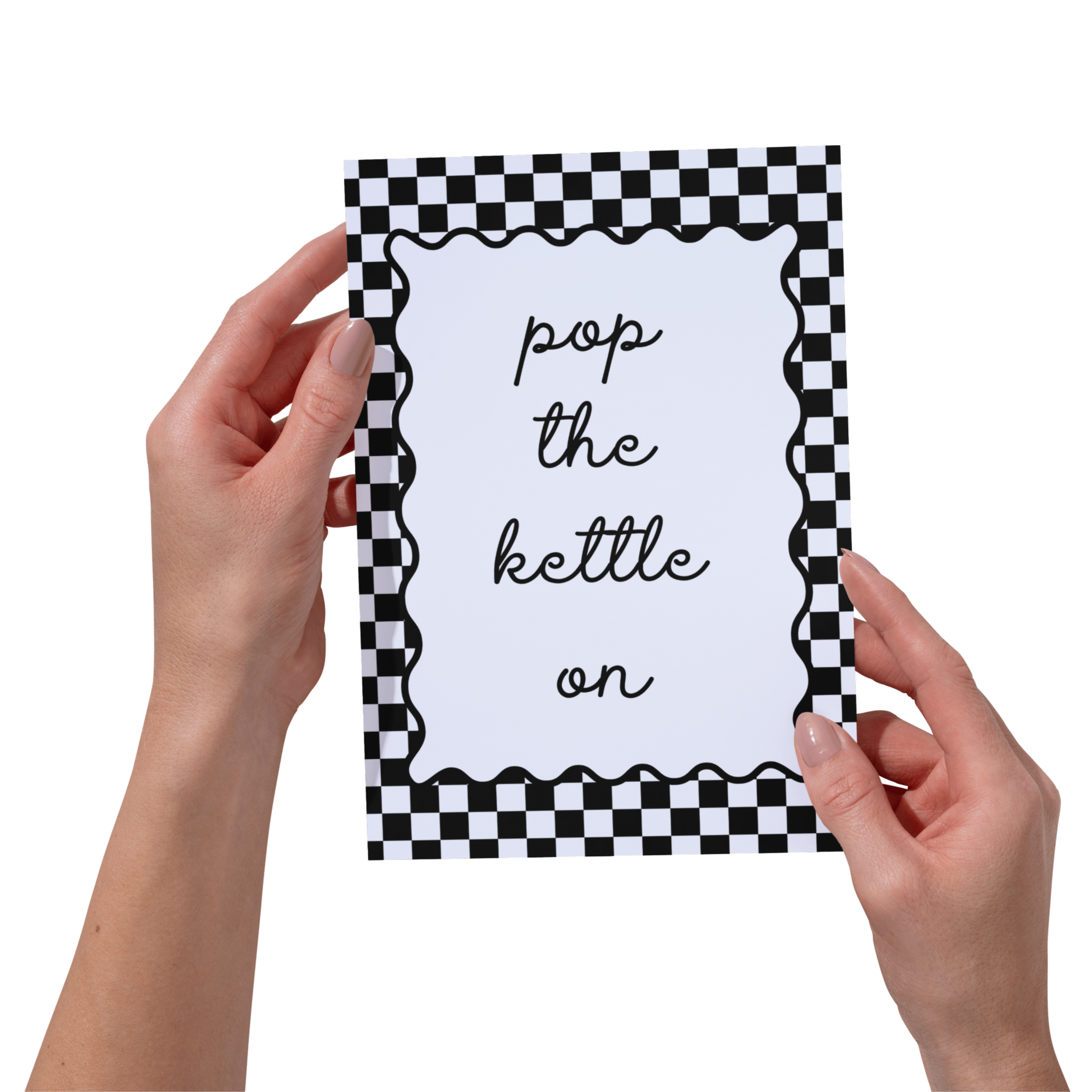 Pop the Kettle On Wall Art Print | Cosy Kitchen Home Décor