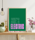 She’s Electric Wall Art Print | Bold Quote Home Décor