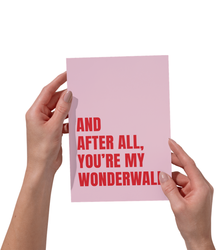 You’re My Wonderwall Wall Art Print | Iconic Quote Home Décor
