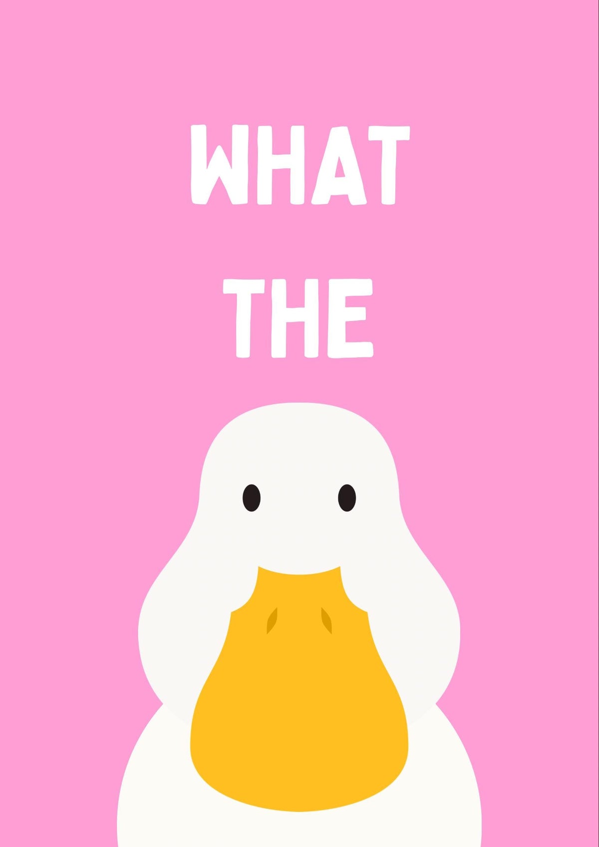 What The Duck Print Pink A4 Print