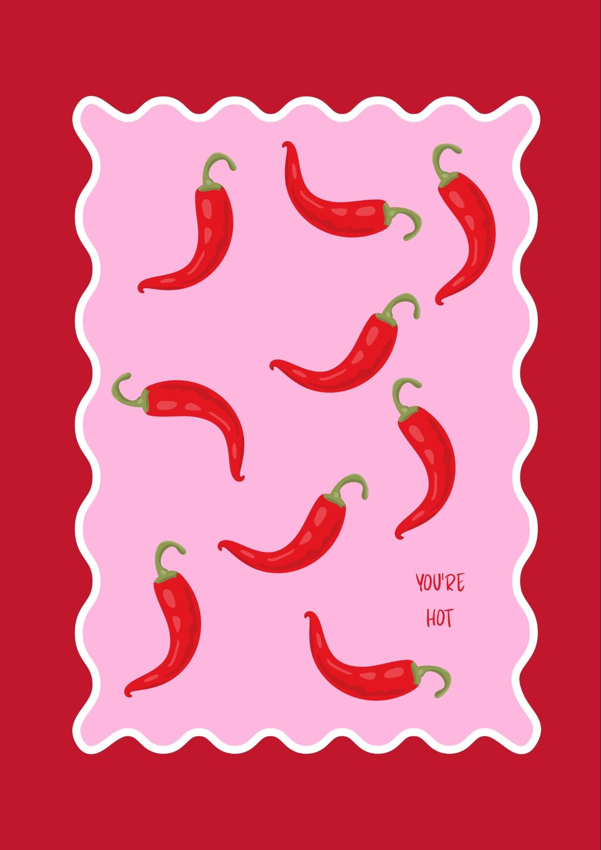 You're Hot Print Pink Chilli Pepper A4 Print