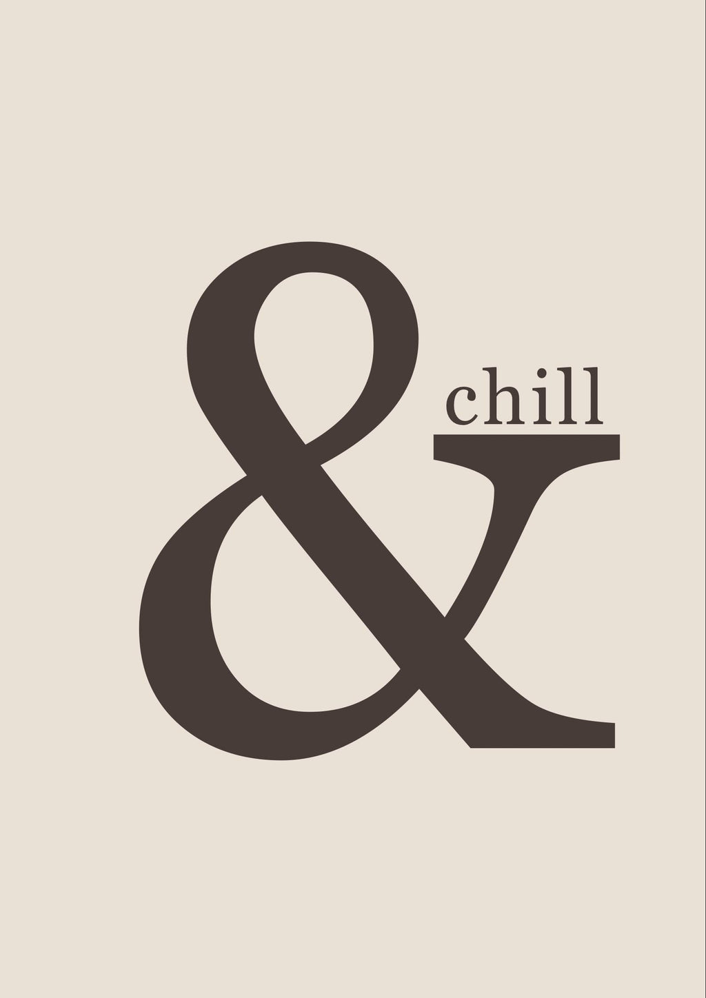 & Chill Minimalist Neutral A4 Print