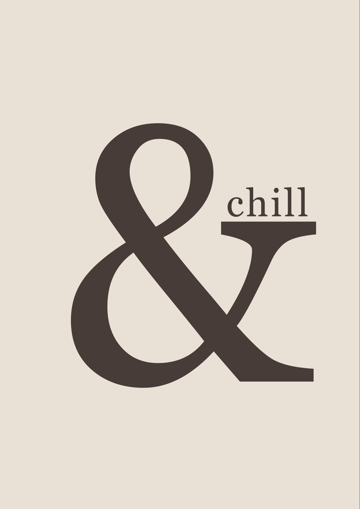 & Chill Minimalist Neutral A4 Print